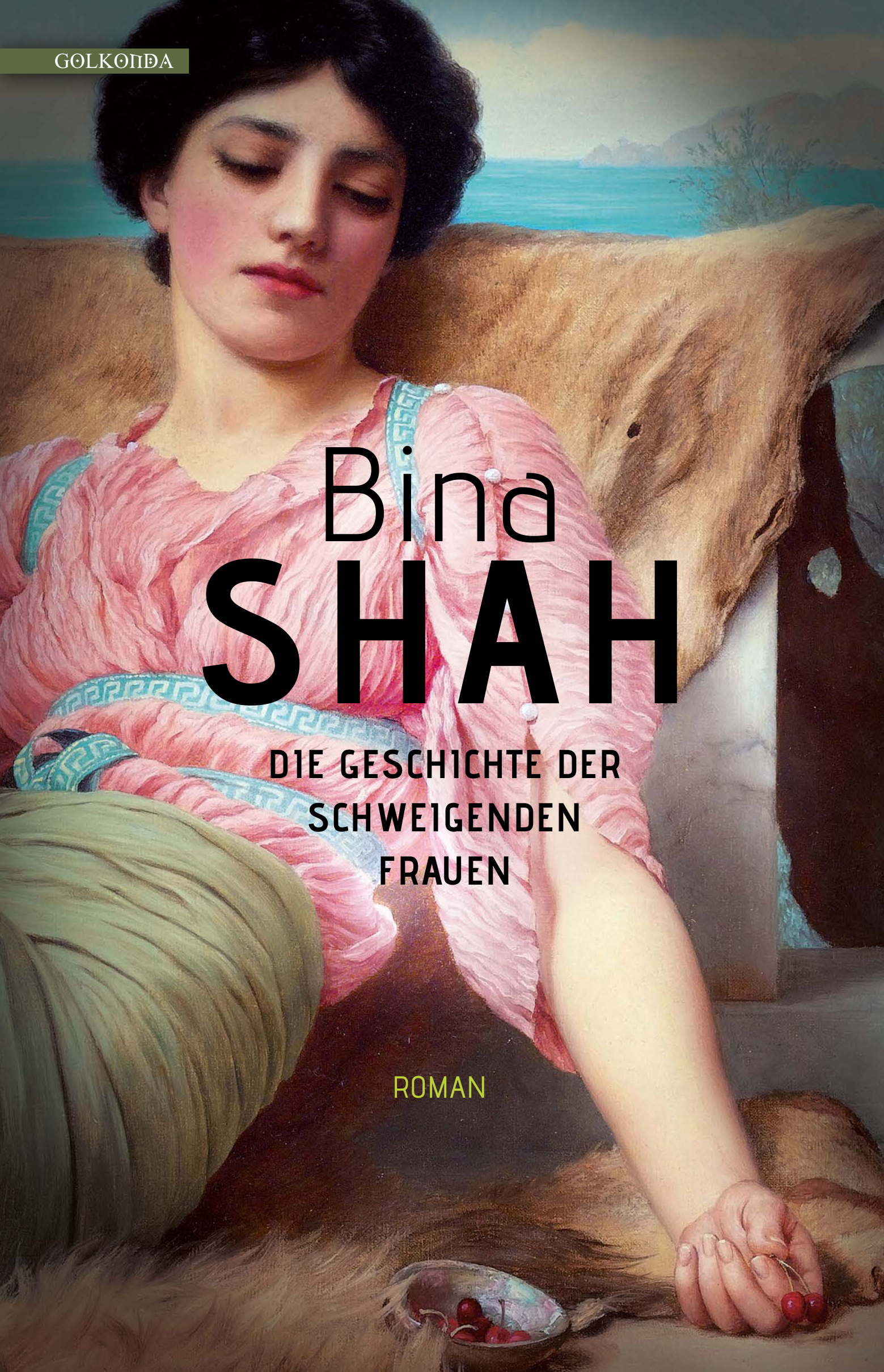 Bina Shah | Die Geschichte der schweigenden Frauen | Cover