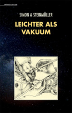 "Leichter als Vakuum" von Erik Simon & Angela und Karlheinz Steinmüller